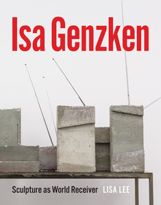 Isa Genzken: Sulpture as World Receiver