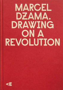 Marcel Dzama: Drawing on a Revolution