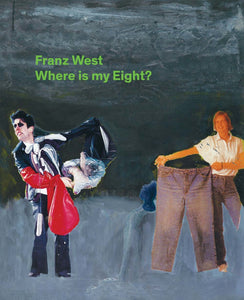 Franz West: Where Is My Eight?