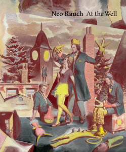 Neo Rauch: At the Well