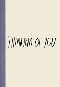 Raymond Pettibon: Thinking of You