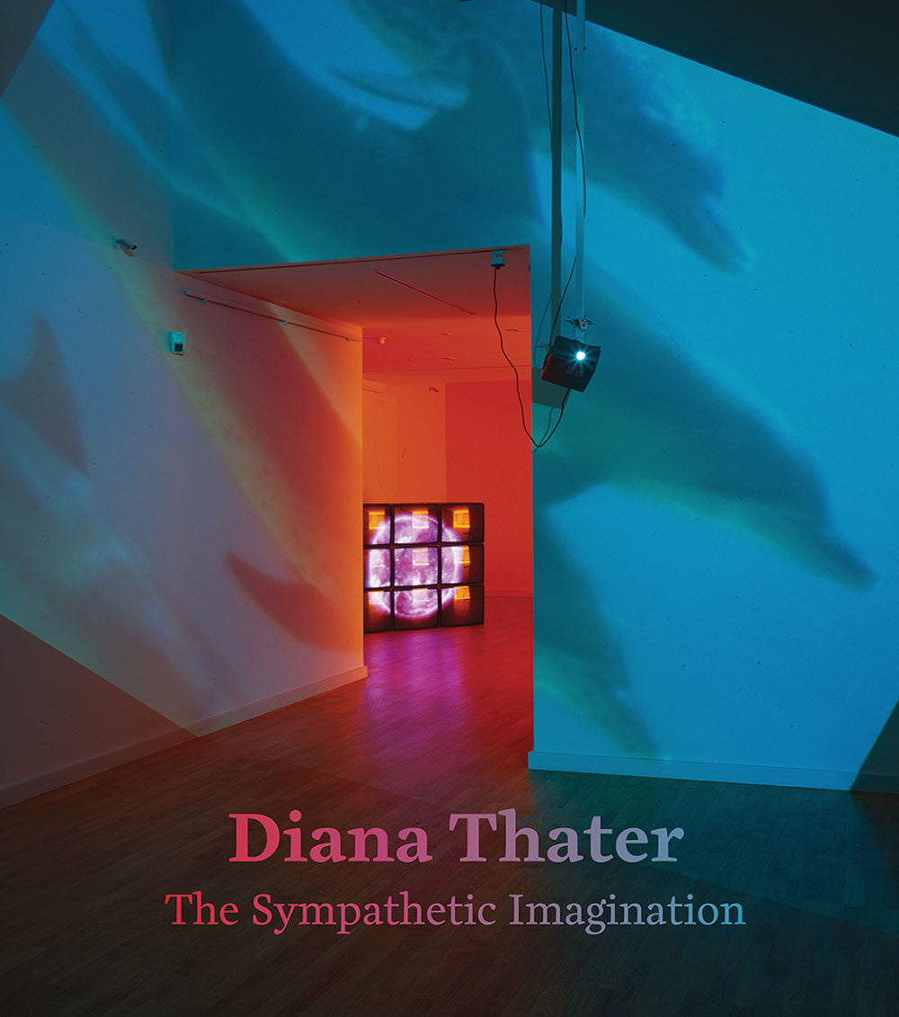 Diana Thater: The Sympathetic Imagination
